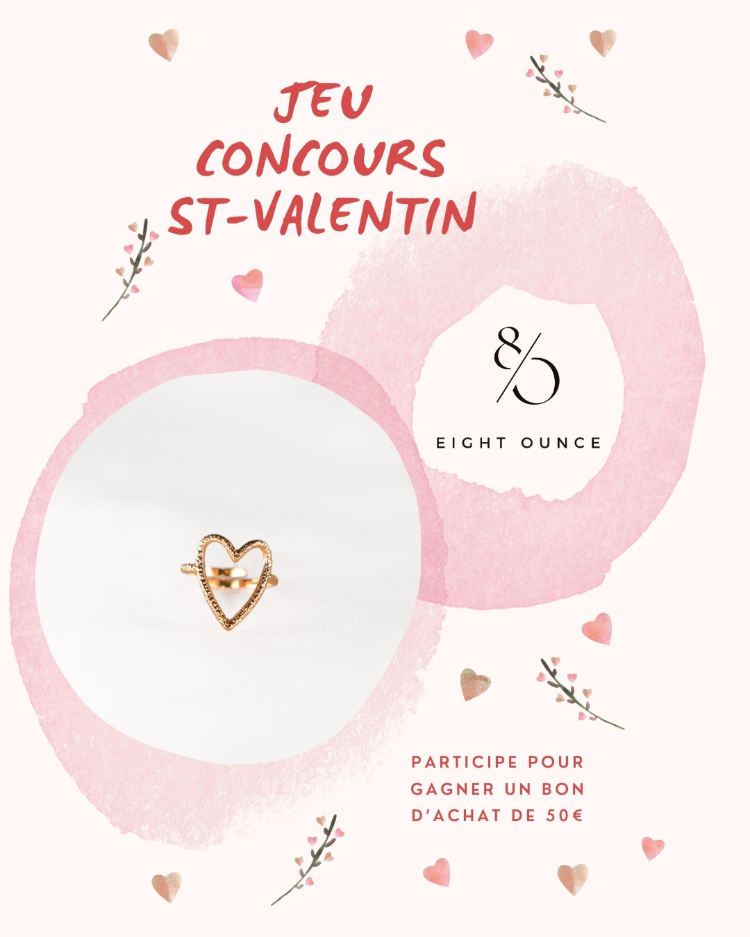 Eight Ounce Jewelry : Un Concours Inoubliable pour la Saint-Valentin 2025 !